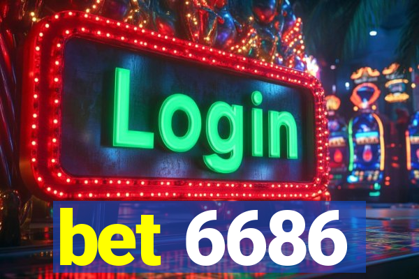 bet 6686